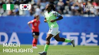 Nigeria v Korea Republic | FIFA Women’s World Cup France 2019 | Match Highlights