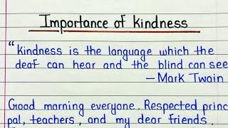 Speech on kindness in english | Best speech on importance of kindness | Speech for morning assembly