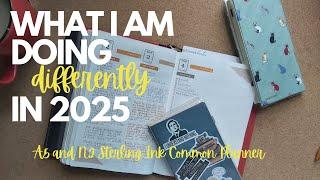 THINGS I AM DOING DIFFERENTLY IN 2025 | STERLING INK COMMON PLANNERS