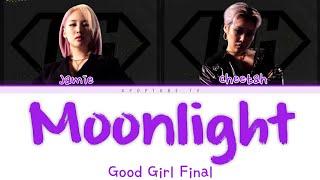 Jamie, Cheetah - Moonlight (Good Girl Final) [Han|Rom|Eng|Lyrics|가사]