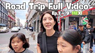 Road Trip Mexico Full VideoㅣEpisodio 1~9 