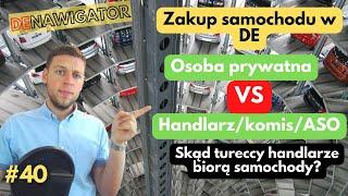 40# Denawigator - Gdzie i jak kupić samochód w Niemczech? Od osoby prywatnej, czy handlarz, komis ?