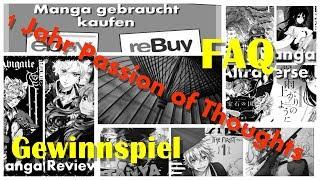 1 Jahr Passion of Thoughts / FAQ & Manga Verlosung