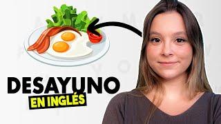 Cómo se Dice Desayuno en Inglés (PRONUNCIACIÓN)