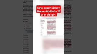 Jimmy Moore had s3x with a 13 year old girl because he's an expert on the keto diet #carnivore