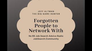 Forgotten People to Network With