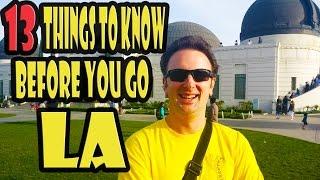 Los Angeles Travel Tips: 13 Things to Know Before You Go to LA