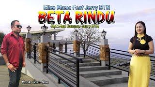 BETA RINDU || Ellen Mamo Feat Jerry BTN || Lagu Dansa Terbaru