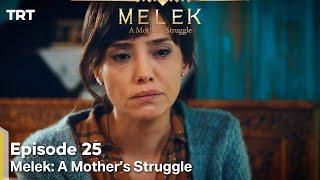 Melek A Mother's Struggle Episode 25