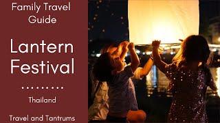 Bucket List LANTERN FESTIVAL with KIDS - Chiang Mai, THAILAND