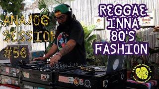 Reggae Inna 80's Fashion by Mykol Ranks -  Analog Session #56