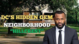 Washington DC Neighborhoods | HILLCREST DC | FULL TOUR