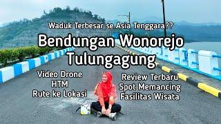 Waduk Wonorejo Tulungagung | Wisata Alam Bendungan Terbesar se Indonesia Bahkan Asia Tenggara‼️