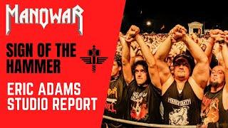 Eric Adams (MANOWAR) - Sign Of The Hammer 2024 Recording Updates   And More 