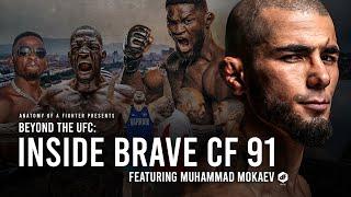 Beyond the UFC: Inside BRAVE CF 91 Featuring Muhammad Mokaev