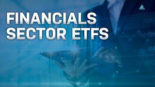 John Blank Analyzes Top ETFs in the Financials Sector