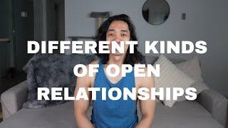 What Are the Different Kinds of Open Relationships