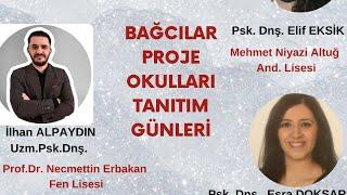 BAĞCILAR PROJE OKULLARI TANITIM GÜNLERİ -1