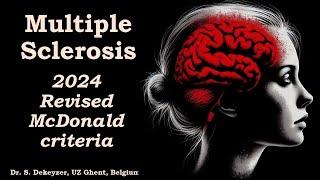 2024 revised McDonald Criteria for Multiple Sclerosis