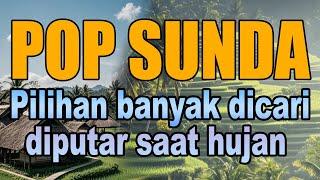 Pop sunda enak didengar saat hujan dan malam