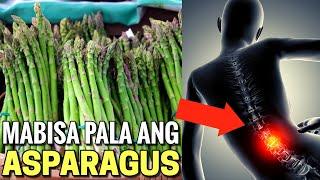 10 MATINDING DAHILAN Bakit Kelangan Mo KUMAIN NG ASPARAGUS