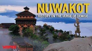 Nuwakot: History Fading Away