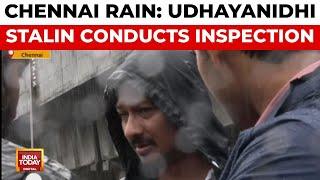 Deputy CM Udhayanidhi Stalin Monitors Chennai Rainfall and Water Stagnation | India Today