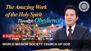 The Power of Obedience | World Mission Society Church of God
