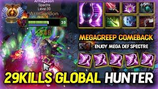 BRUTAL 29KILLS GLOBAL HUNTER Spectre Max Slotted Item Build 100% EPIC MEGA COMEBACK | 7.37d Dota 2