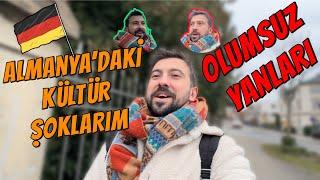 ALMANYA'DAKİ KÜLTÜR ŞOKLARIM..OLUMSUZ YANLARI..