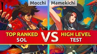 GGST ▰ Mocchi (TOP Ranked Sol) vs Mamekichi (Testament). High Level Gameplay