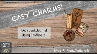  EASY Junk Journal Charms! 