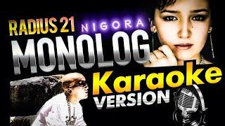 Radius 21 - Monolog (feat. Nigora) / KARAOKE