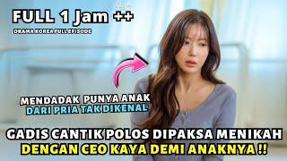 KETIKA GADIS CANTIK POLOS DIPAKSA MENIKAH DENGAN CEO KAYA DEMI ANAK YANG DIKANDUNGNYA !! DRAMA KOREA