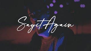 FREE Sad R&b Type Beat 2022 - "Say it Again" - Dark Pop Rnb Type Beat