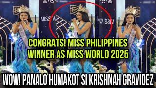 Miss World 2025 Winner is Krishnah Gravidez at Hakot pa si Miss Philippines