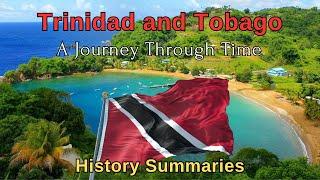 Trinidad and Tobago  A Journey Through Time