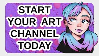 how to start a THRIVING art commentary channel