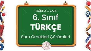 6. Sınıf Türkçe 1. Dönem 2. Yazılı Soru Örnekleri Çözümleri (2024 - 2025)