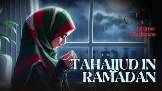 Tahajjud, A Must In Ramadan