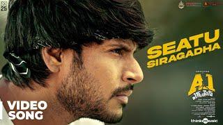 A1 Express |  Seatu Siragadha Video Song | Sundeep Kishan, Lavanya Tripathi | Hiphop Tamizha