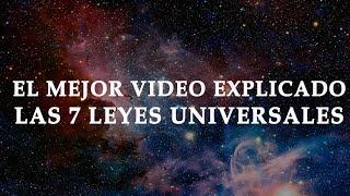 EL MEJOR VIDEO EXPLICADO DE LAS 7 LEYES UNIVERSALES (EL KYBALION) - Walter Joaquin Hurtado