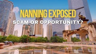 Nanning Scam or Hidden Gem? What You Need to Know Before Investing