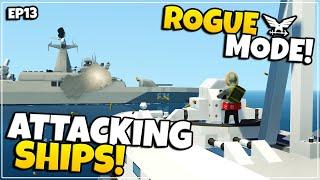 ROCKET LAUNCHING DESTROYS SHIPS! - Hardcore Rogue Mode - Stormworks - EPISODE 13