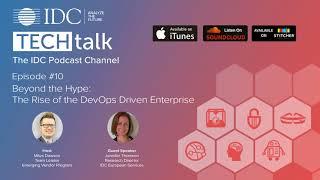 Episode #10 - Beyond the Hype: The Rise of the DevOps Driven Enterprise