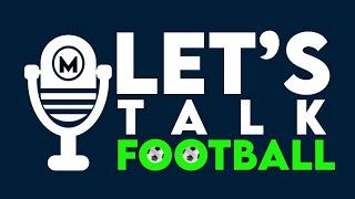 Welcome to Let’s talk Football where the love for the beautiful game comes alive