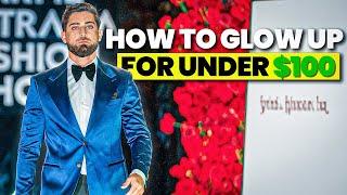 How to Glow up for Under $100