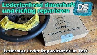 Das beste Leder (Lenkrad) Reparatur-Set von Ledermax - volle Haltbarkeit und Farbe - Anleitung