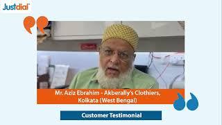 Justdial has given us good leverage. | Mr. Aziz Ebrahim | Justdial Customer Testimonial from Kolkata