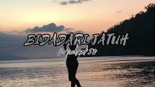 Michael'58_BIDADARI JATUH_Official Musik Video